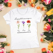 Kép 1/2 - Legszebb kisvirágaim (egyedi felirattal, évszámmal) - Női póló