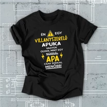 Kép 1/3 - Én egy villanyszerelő Apuka vagyok - Férfi póló