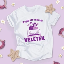 Kép 1/2 - Végig ott voltunk veletek anyával  (hármas ikrek)- Férfi póló