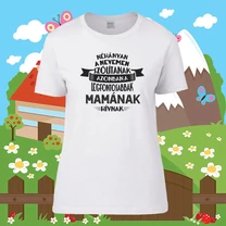 Kép 2/5 - A legfontosabbak Mamának hívnak - Női póló