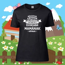 Kép 4/5 - A legfontosabbak Mamának hívnak - Női póló