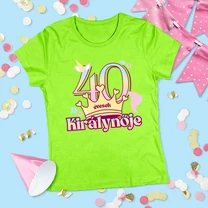 Kép 5/5 - 40 évesek királynője (Unikornis változat) - Női póló