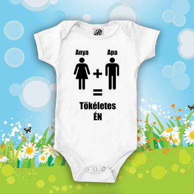 Anya + Apa = Tökéletes Én - Babaruha (Fekete felirat)