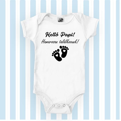 Helló Papi, Hamarosan találkozunk - Babaruha