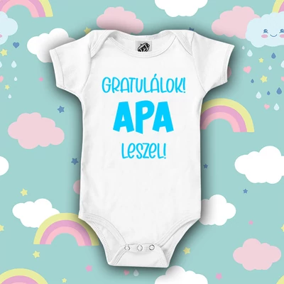 GRATULÁLOK! APA LESZEL! - Babaruha (Türkiz felirattal)