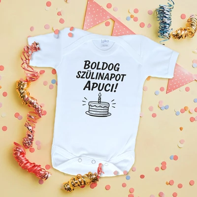 Boldog szülinapot Apuci! (Tortával) - Babaruha