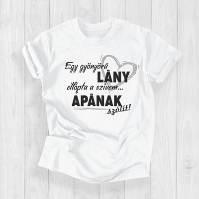 Egy gyönyörű lány ellopta a szívem - Férfi póló