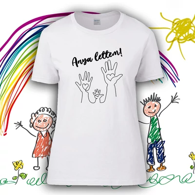 Anya lettem! - Női póló