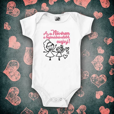 Az én Nővérem a legimádnivalóbb csajszi  (Fehér)