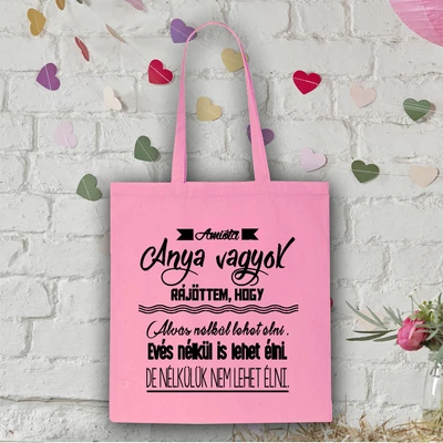 Amióta Anya vagyok - Vászontáska