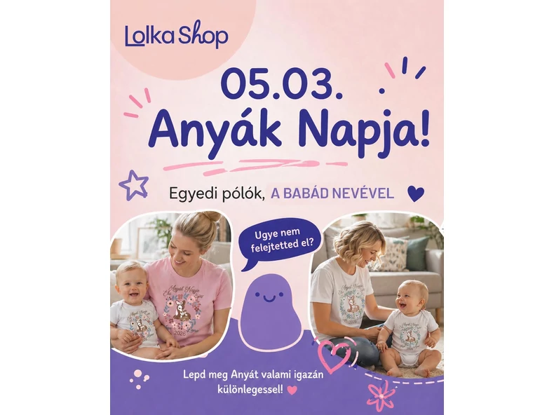 Tedd különlegessé az Anyák napját egyedi Lolka Shop ajándékokkal