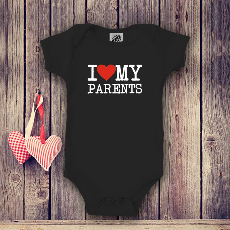 I LOVE MY Parents - Babaruha