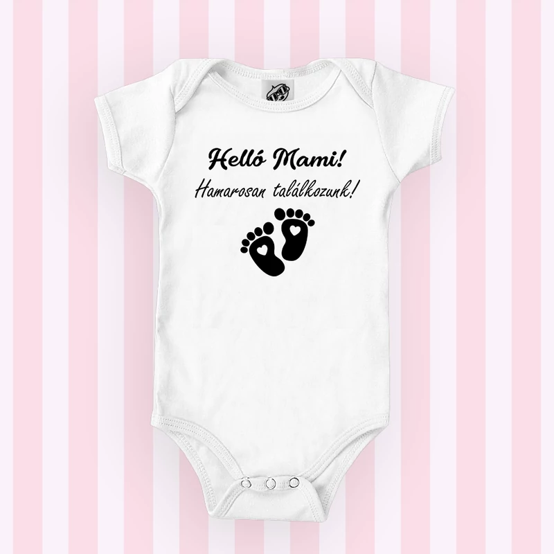 Helló Mami, Hamarosan találkozunk - Babaruha