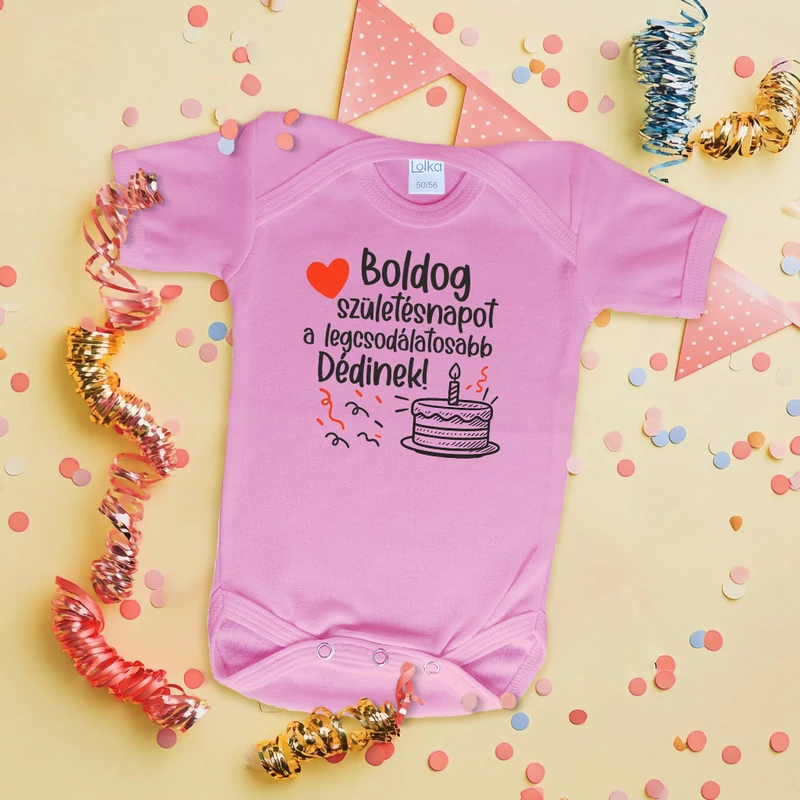 Boldog Születésnapot a legcsodálatosabb Dédinek! - Babaruha