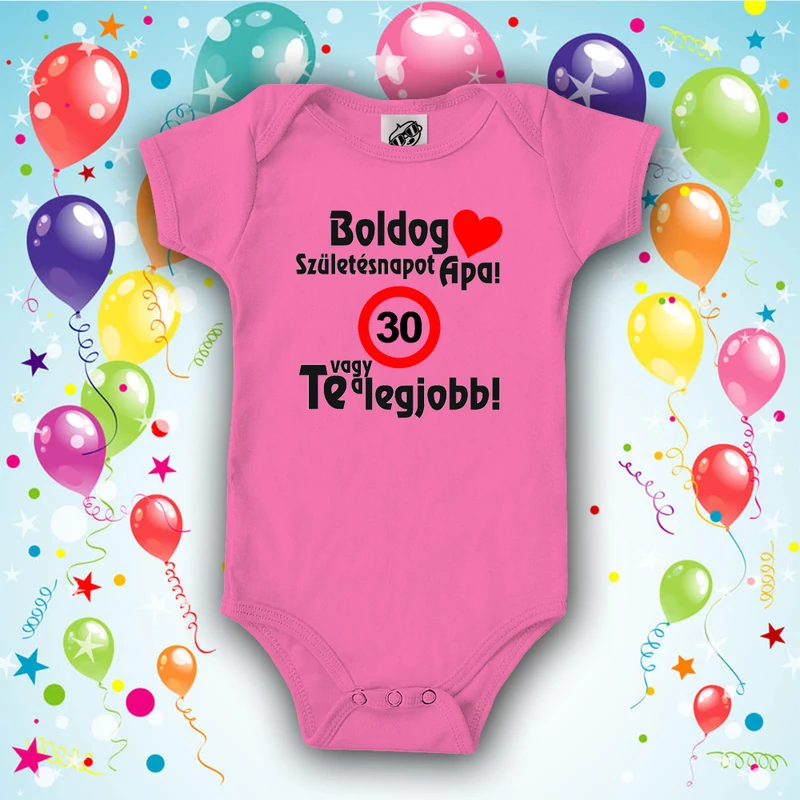Boldog Születésnapot Apa (Sebességkorlátozó táblával) - Babaruha