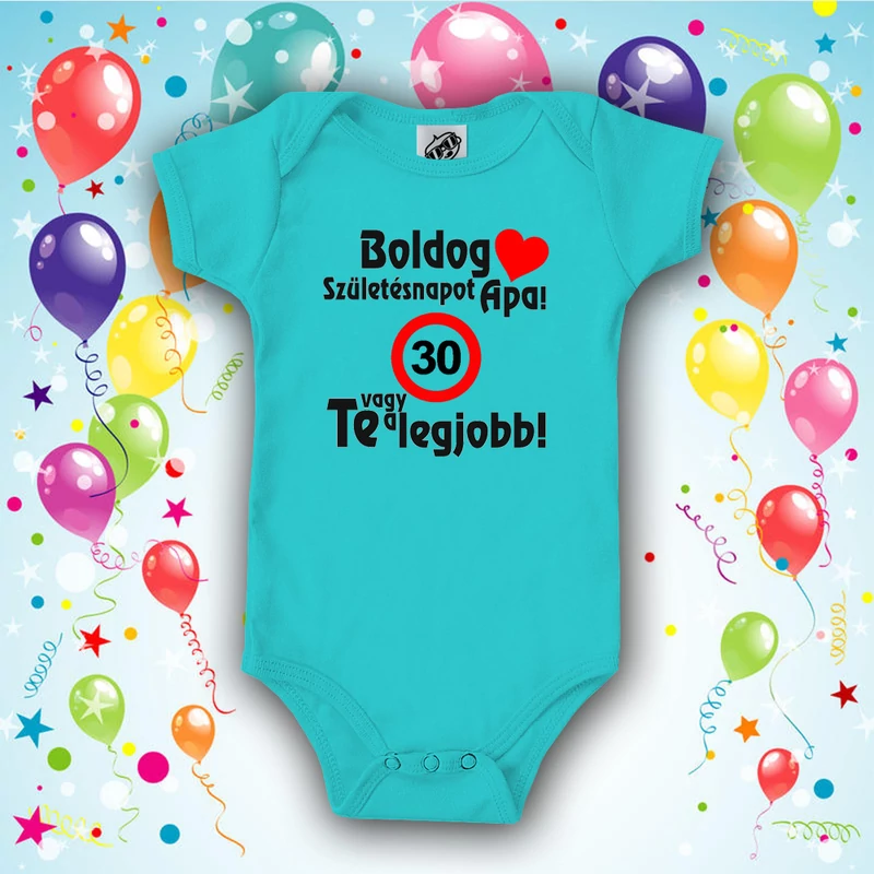 Boldog Születésnapot Apa (Sebességkorlátozó táblával) - Babaruha