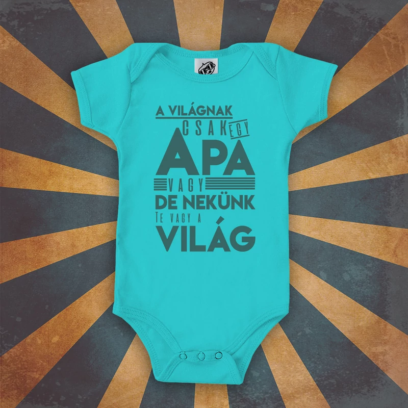 A Világnak csak egy APA vagy - Babaruha