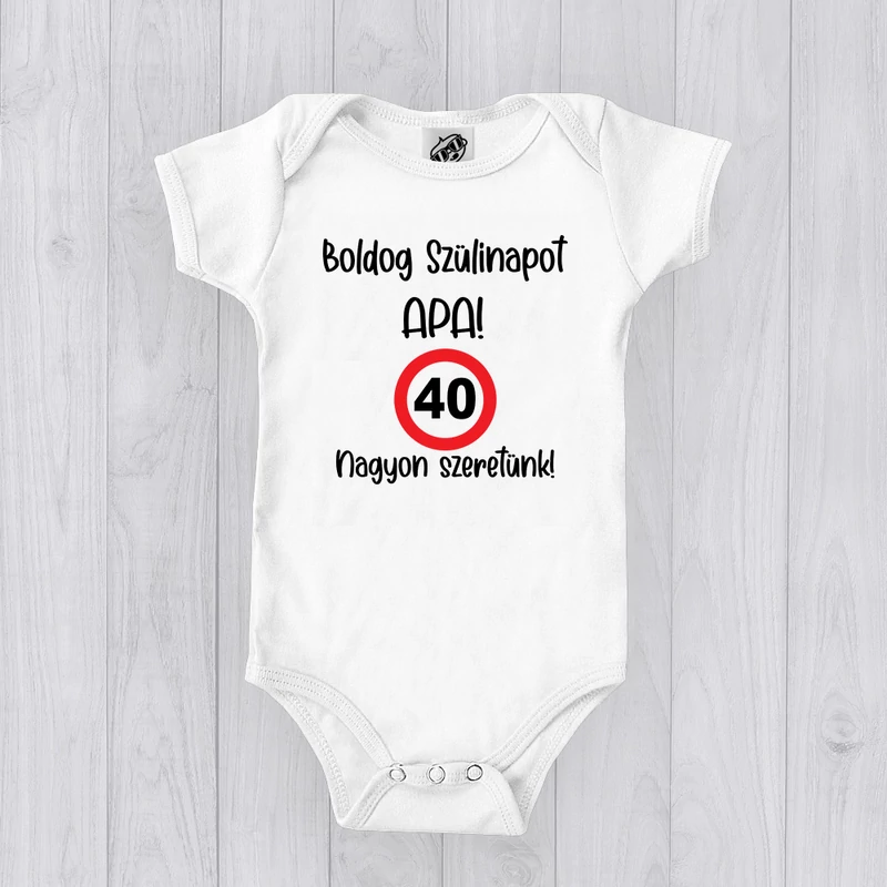 Boldog Születésnapot Apa, Nagyon szeretünk (Sebességkorlátozó táblával) - Babaruha