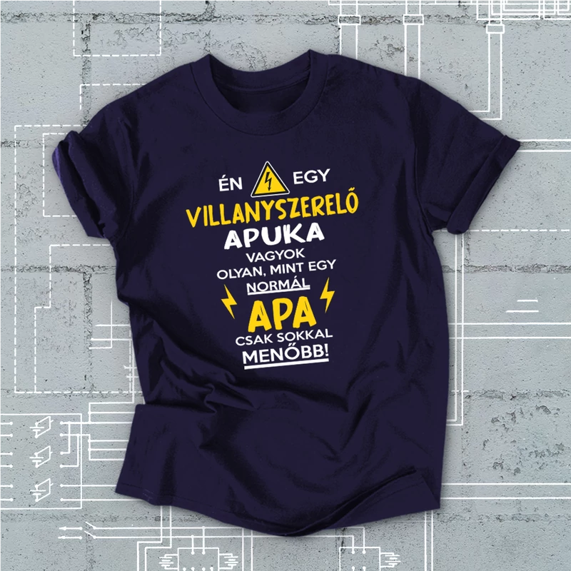 Én egy villanyszerelő Apuka vagyok - Férfi póló