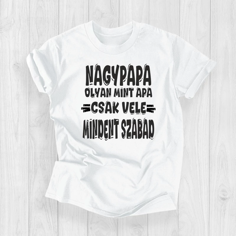 Nagypapával mindent szabad - Férfi póló