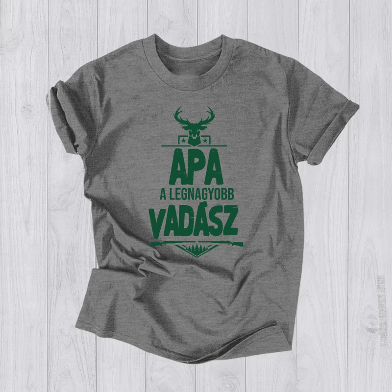 Apa a legnagyobb vadász (Sötétzöld felirat) - Férfi póló