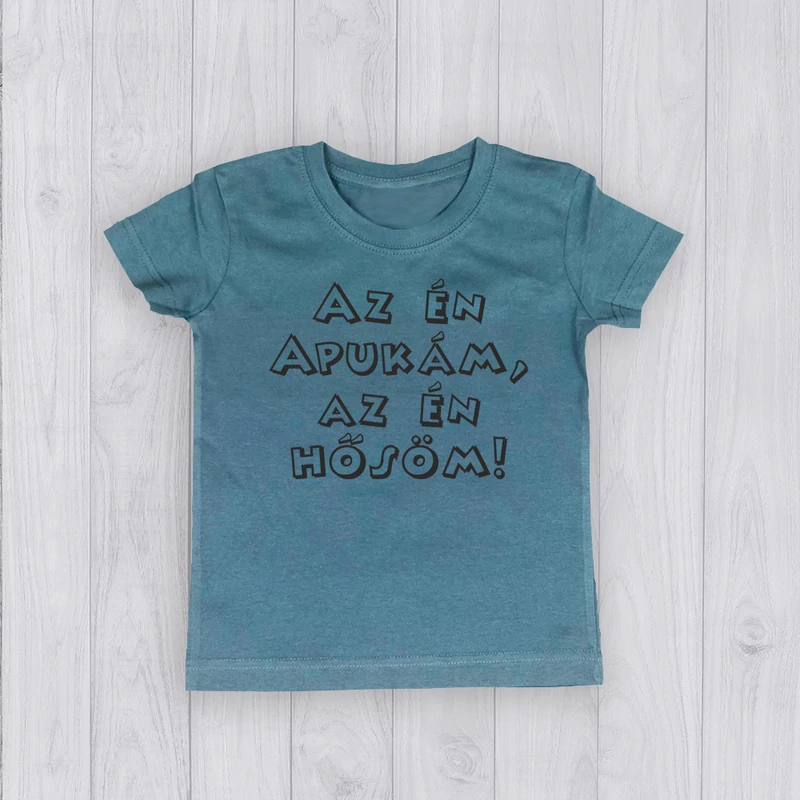 Az én apukám az én hősöm - Gyerek póló 