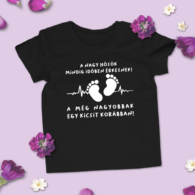 A nagy hősök mindig időben érkeznek! - Gyerek póló