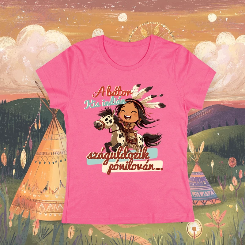 A bátor kis indinán - Női póló
