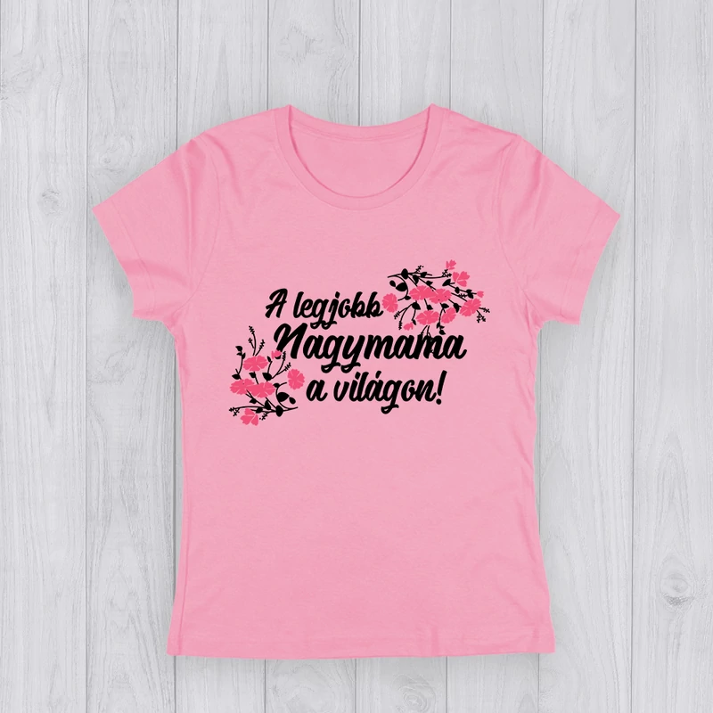 A legjobb nagymama a világon - Női póló