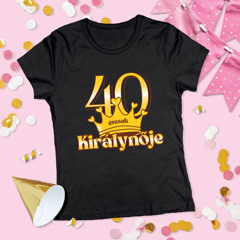 40 évesek királynője (Arany változat) - Női póló