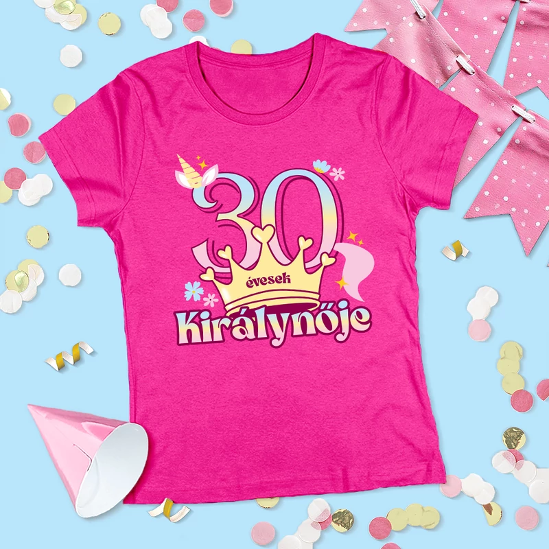 30 évesek királynője (Unikornis változat) - Női póló