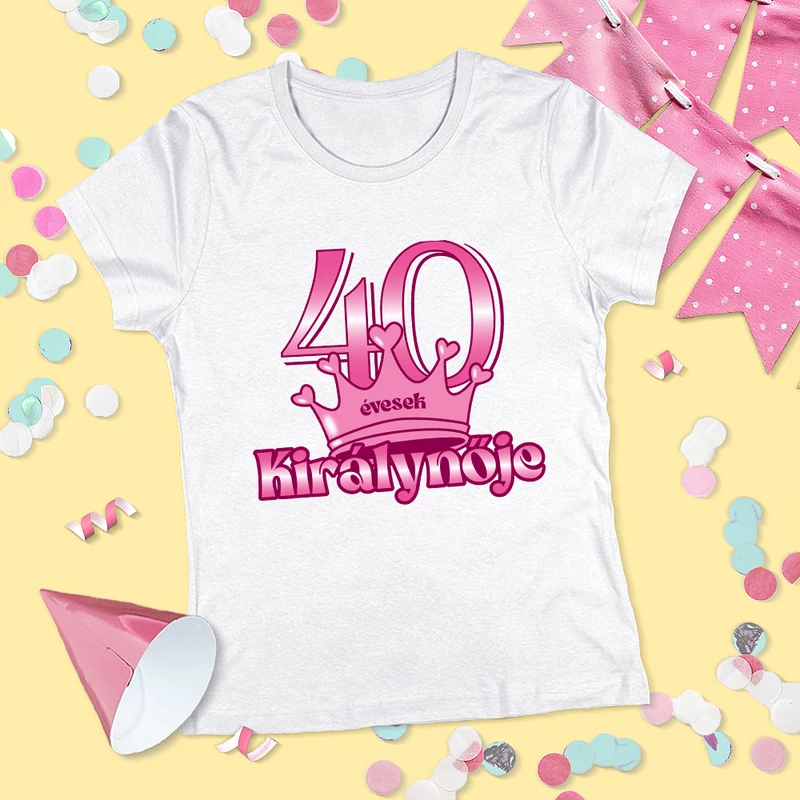 40 évesek királynője (Ciklámen változat) - Női póló