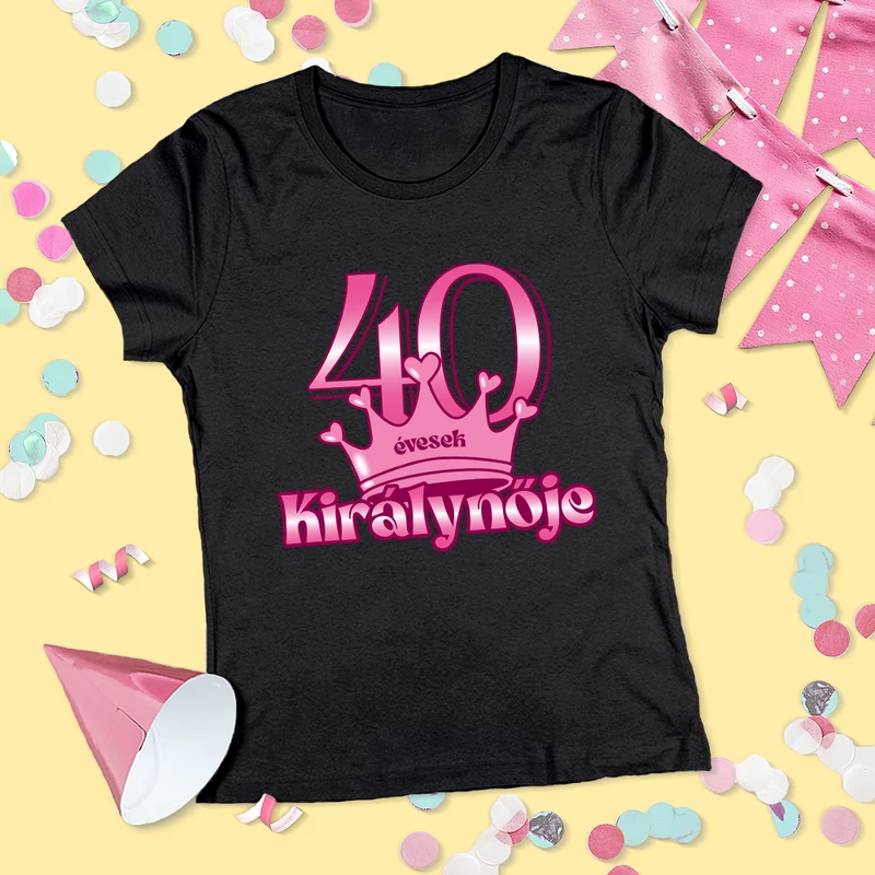 40 évesek királynője (Ciklámen változat) - Női póló